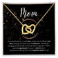 To My Mom - Thanks for Making a Happy Home - Interlocking Hearts Necklace