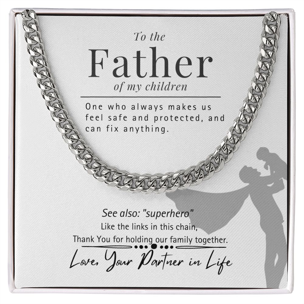 To the Father of My Children - From Partner - You're My Superhero - Cuban Link Chain